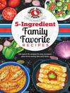 Cover image for 5 Ingredient Family Favorite Recipes